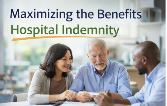 Maximizing the Benefits Hospital Indemnity